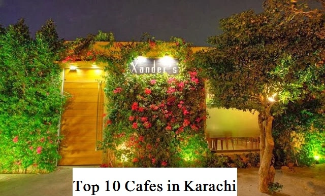 Top 10 Cafes in Karachi With Good Ambiances & Foods