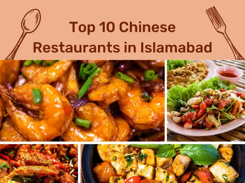 Top 10 Chinese Restaurants in Islamabad