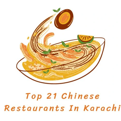 Top 21 Chinese Restaurants In Karachi