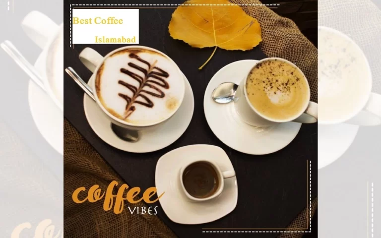 Best Coffee Shops in Islamabad
