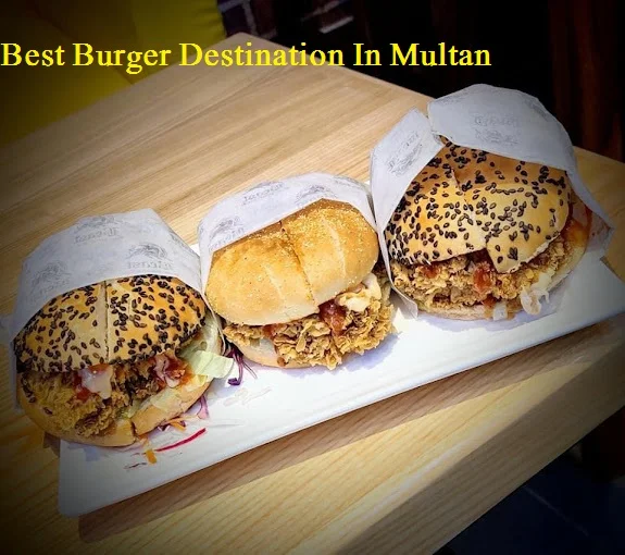 Best Burger In Multan